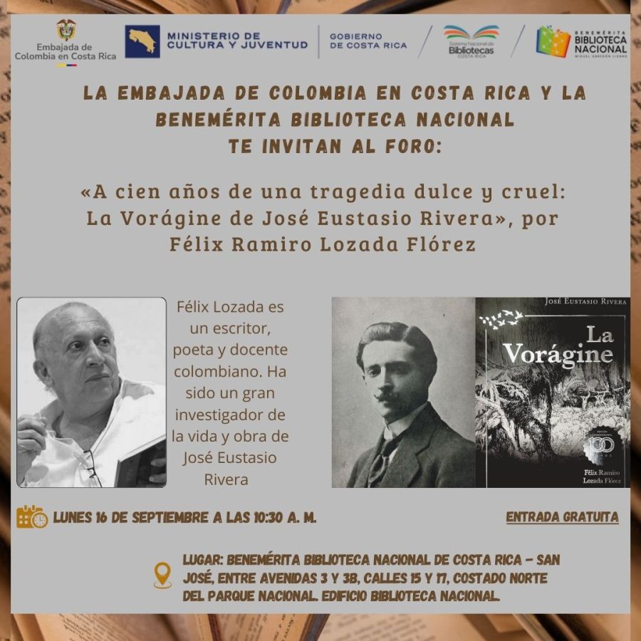 Foro. A cien años de una tragedia dulce y cruel: La Vorágine de José Eustasio Rivera