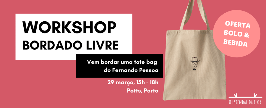 Workshop Bordado | Tote bag Fernando Pessoa