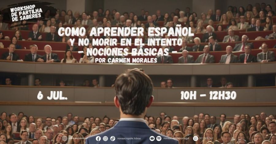 Workshop de partilha de saberes: Como aprender español y no morir en el intento - nociones básicas
