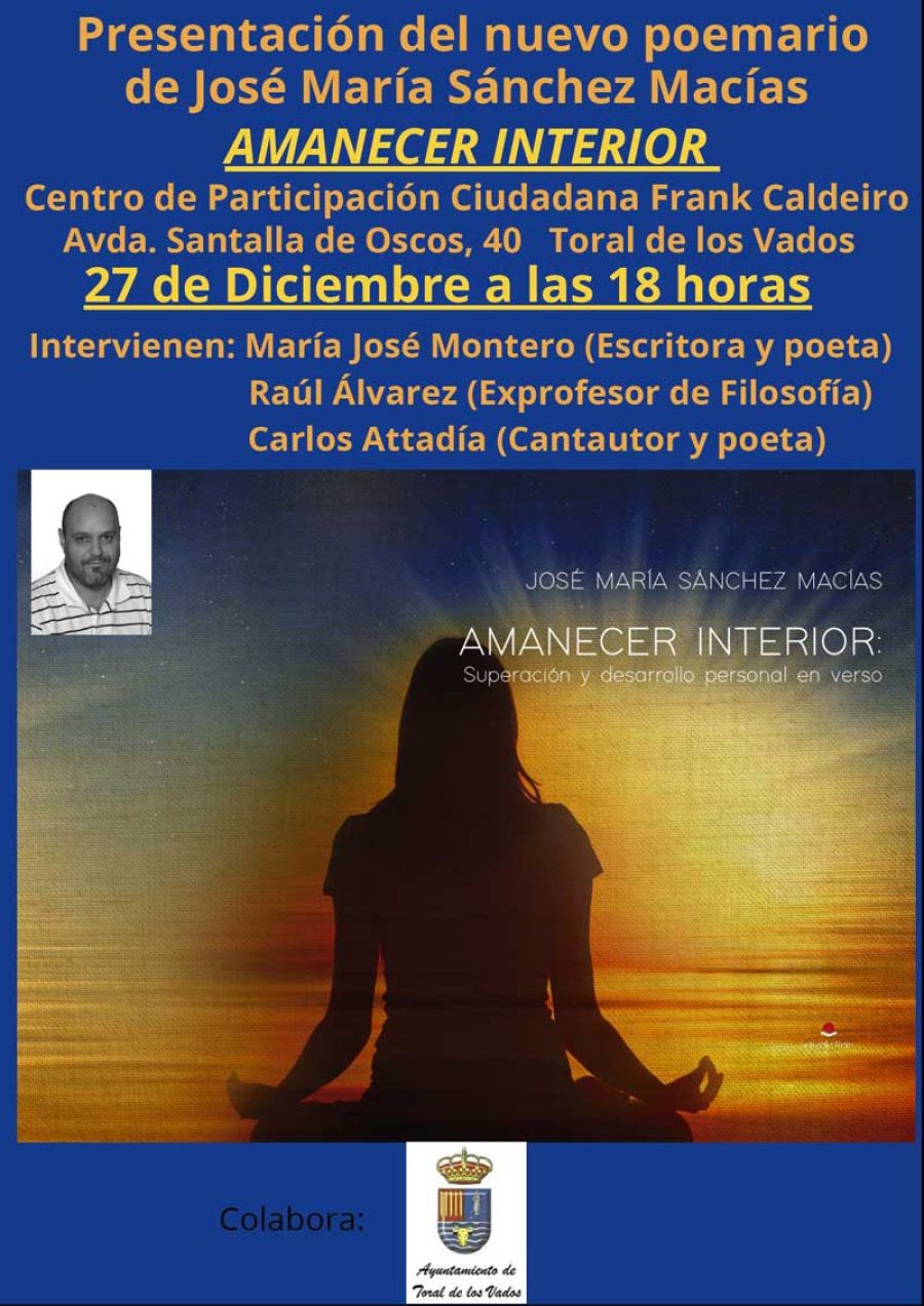 PRESENTACIÓN DEL NUEVO POEMARIO “AMANECER INTERIOR” DE JOSÉ MARÍA SÁNCHEZ