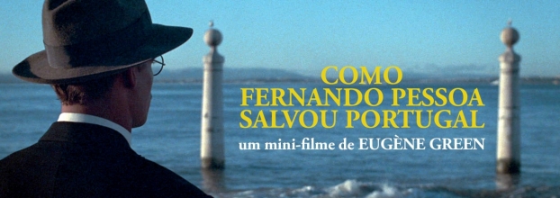 COMO FERNANDO PESSOA SALVOU PORTUGAL 
