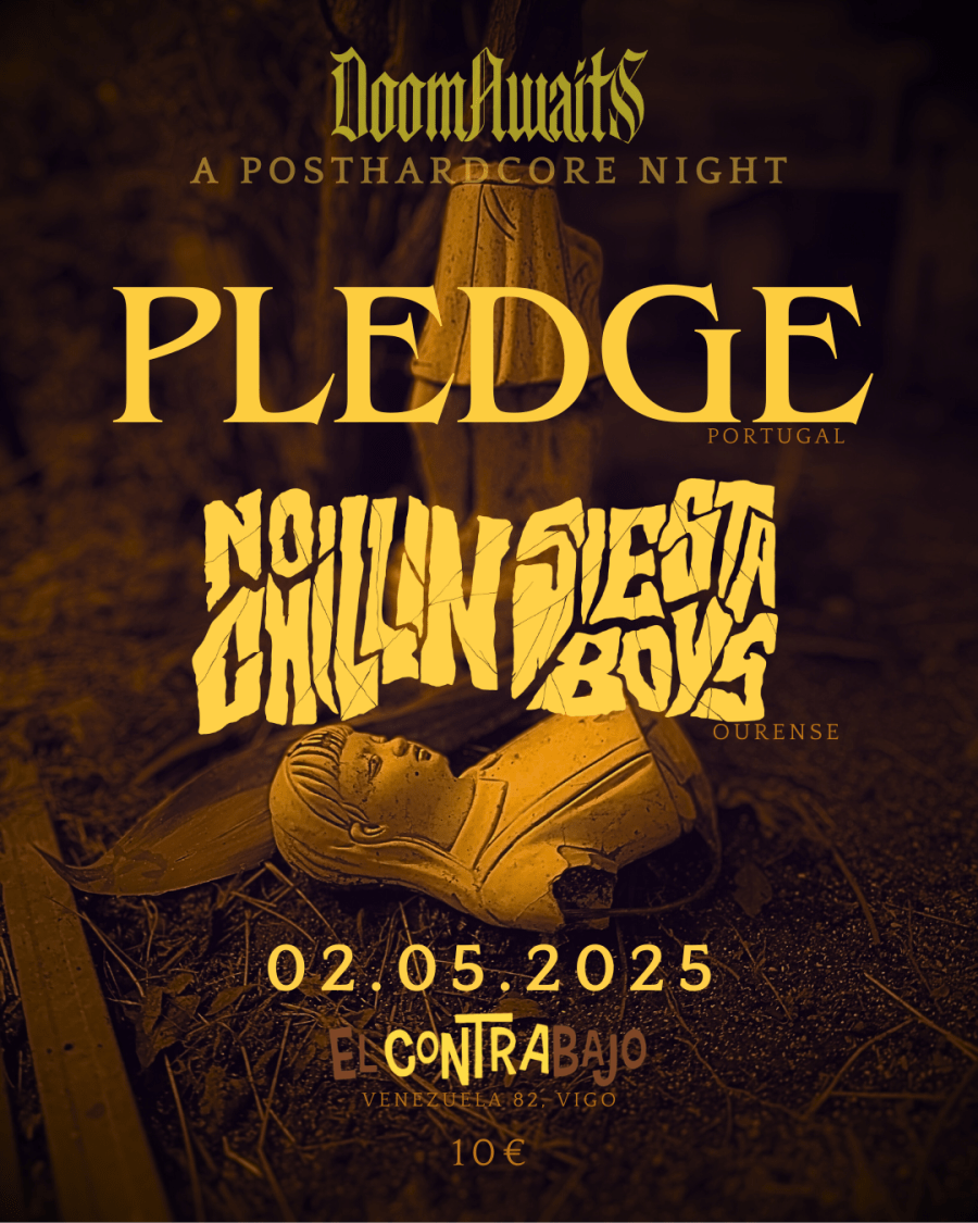 A Posthardcore Night (PLEDGE + NO CHILLIN' SIESTA BOYS)