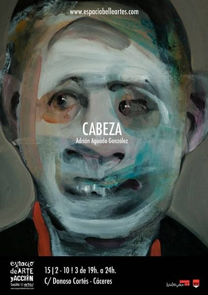 Exposición: CABEZA, de Adrián Aguado González || Espacio de Arte & Acción Belleartes