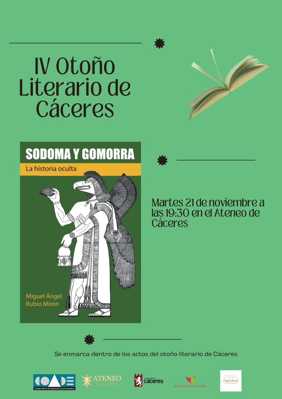 IV Otoño Literario de Cáceres. Presentación de la obra 'Sodoma y Gomorra: La historia oculta' de Miguel Ángel Rubio Mirón