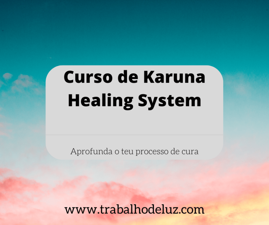 Curso de Reiki Karuna Healing System - Nível I