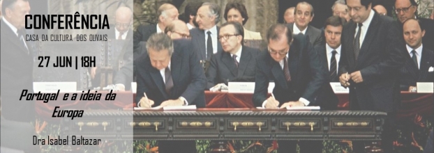 Conferência ' Portugal e a ideia da Europa' 