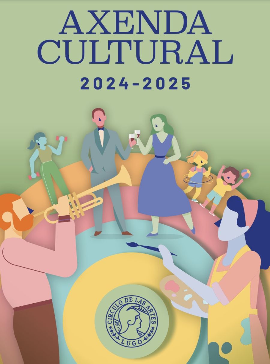 Agenda Cultural 2024-2025 - Círculo de las Artes de Lugo