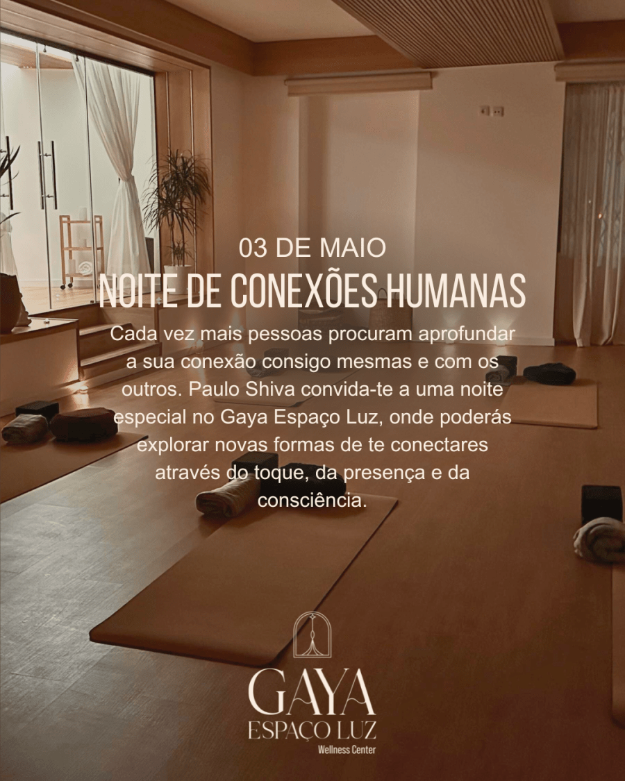 NOITE DE CONEXÕES HUMANAS - 03 DE MAIO