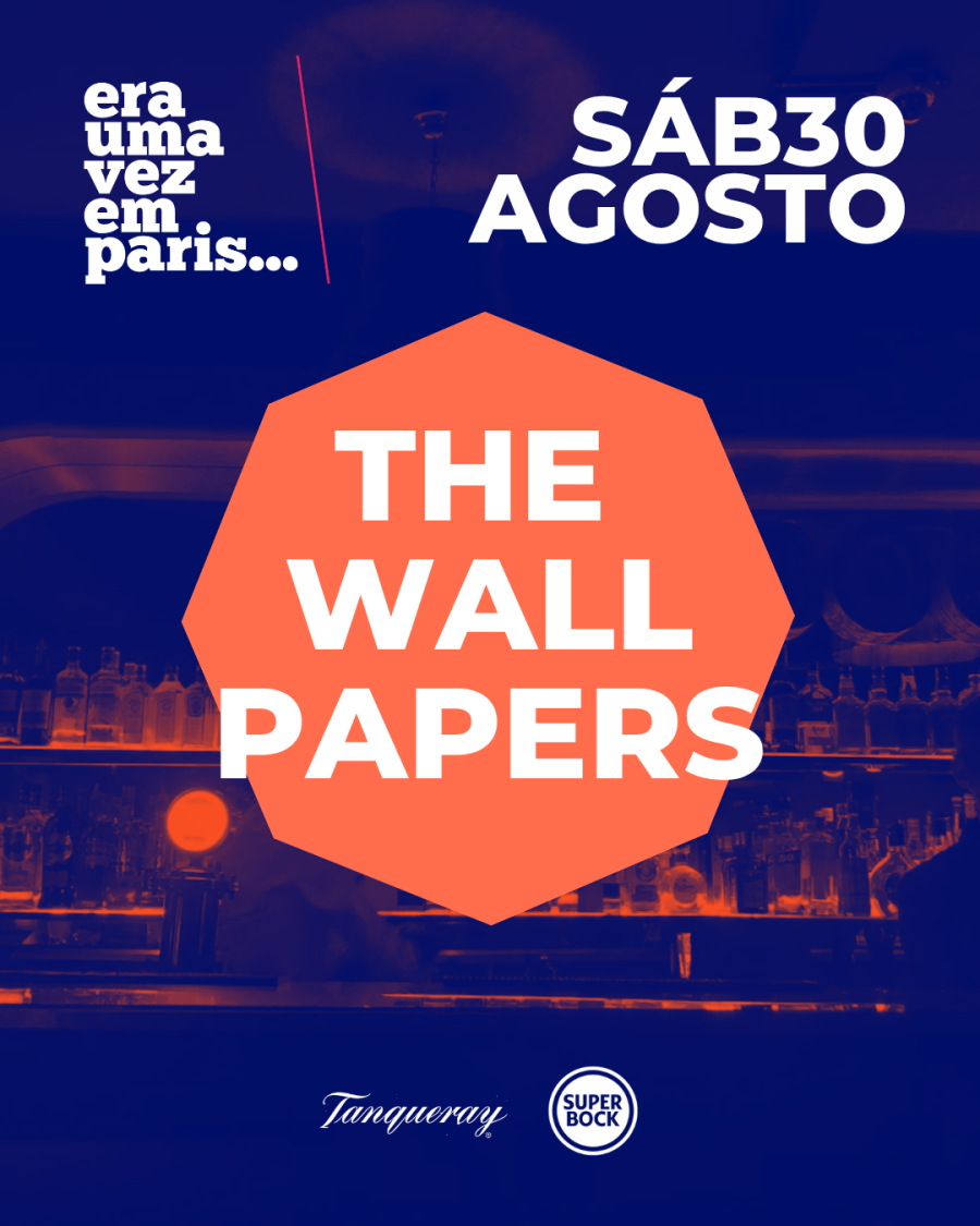 The Wallpapers @ Era uma vez em Paris