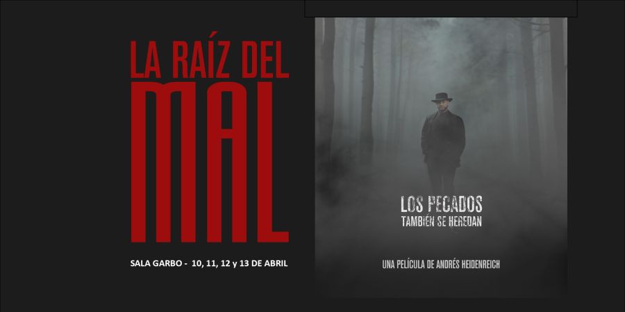 La Raíz del Mal, los pecados también se heredan