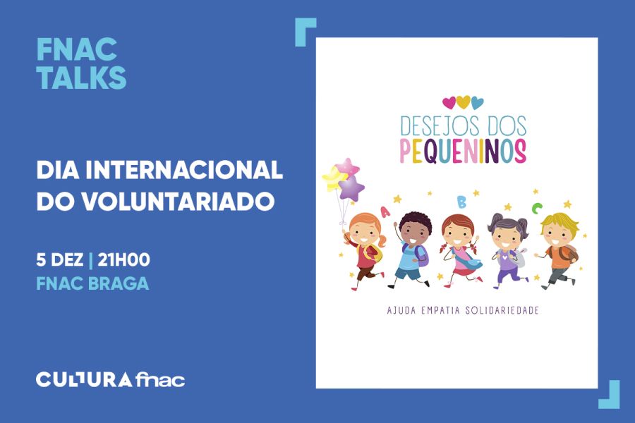 Dia Internacional do Voluntariado com a Associação 'Desejos dos Pequeninos'