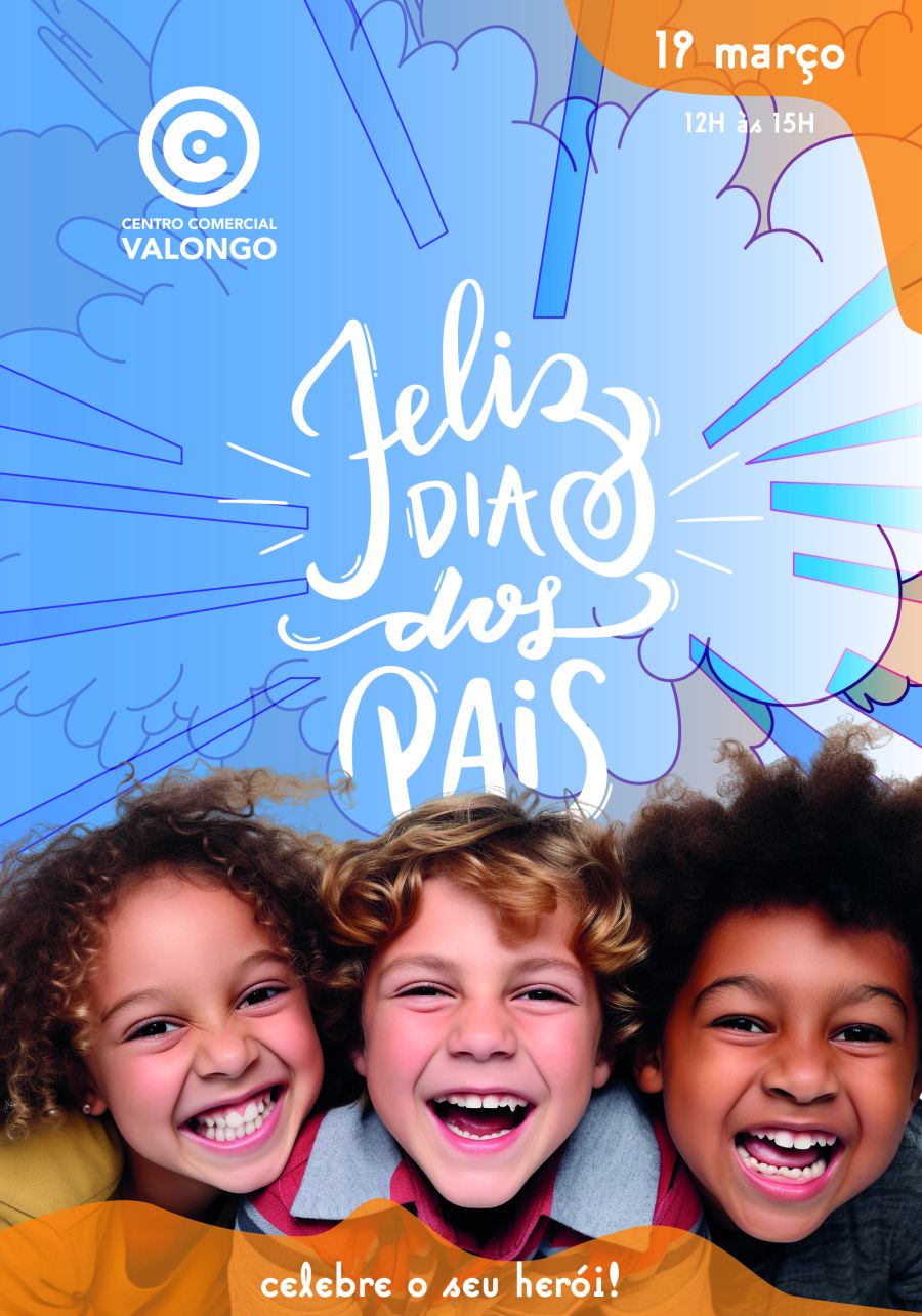 CENTRO COMERCIAL VALONGO CELEBRA DIA DO PAI  COM PRESENTE ESPECIAL