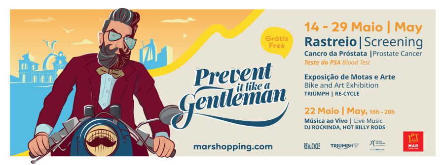  Campanha “Prevent it like a Gentleman” do MAR Shopping Algarve com objetivo de ajudar a prevenir o cancro da próstata. 