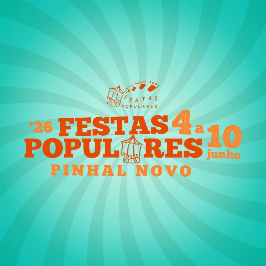 Festas Populares do Pinhal Novo 2026