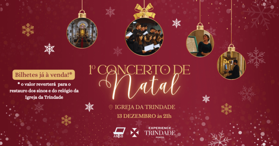 1º Concerto de Natal: Experience Trindade - Porto