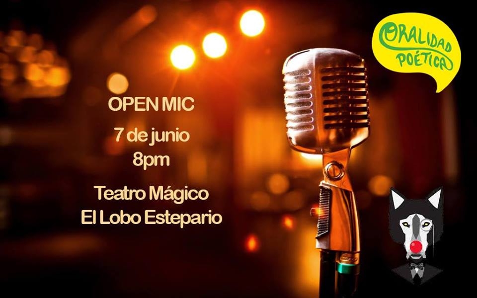 7 Oralidad Poética Open Mic, Junio-Lobo