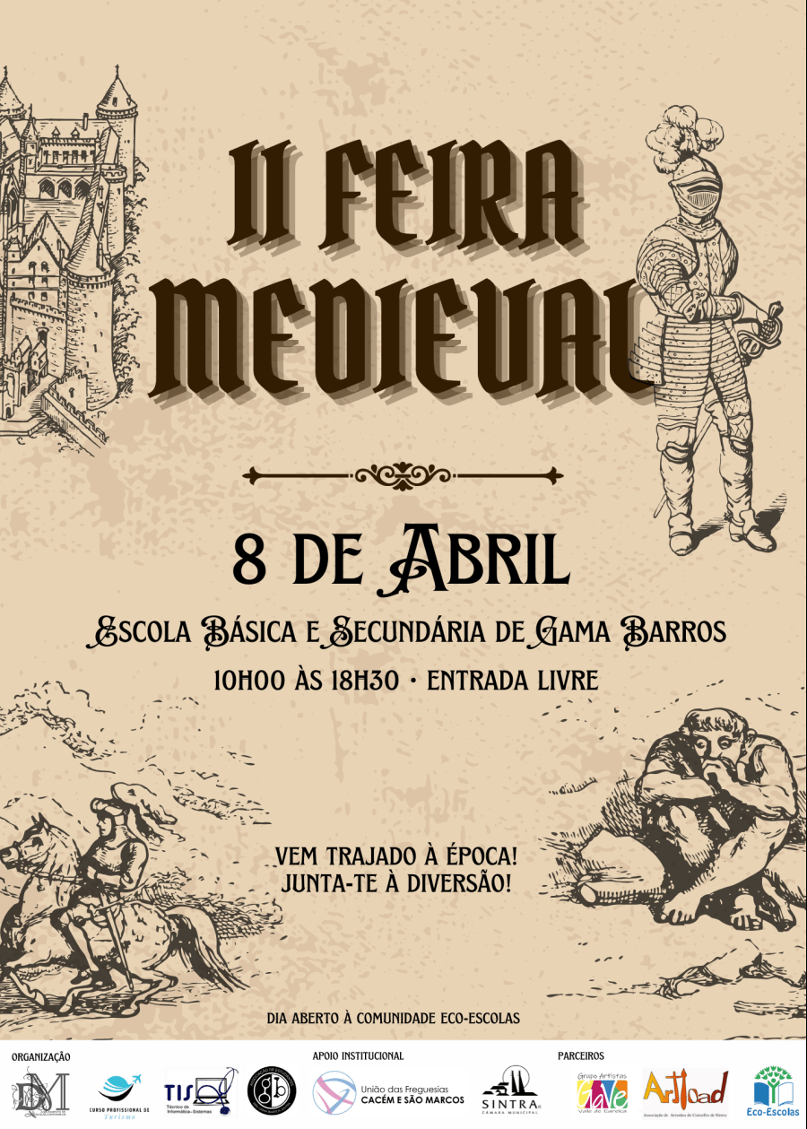 ENTRADA GRATUITA na II Feira Medieval da Escola Gama Barros, no Cacém!