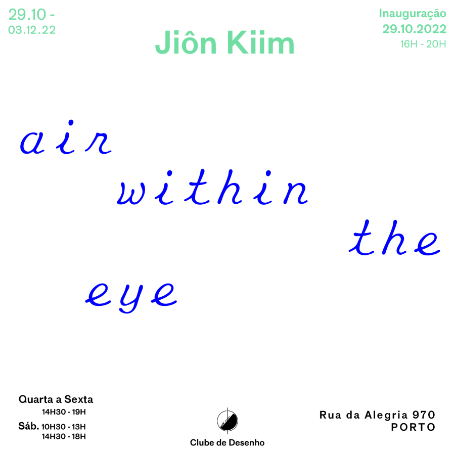 EXPOSIÇÃO | AIR WITHIN THE EYE | JIÔN KIIM 