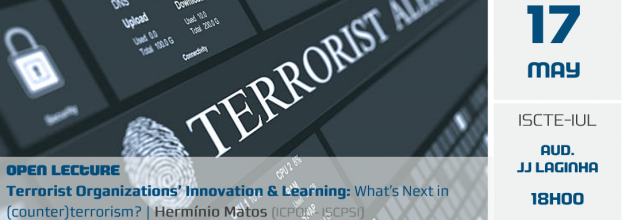 Open Lecture: Terrorist Organizations' Innovation & Learning - What's Next in (counter)terrorism?
