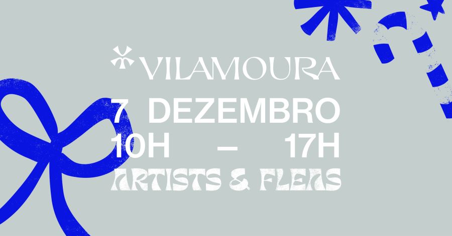 Artists & Fleas ~ VILAMOURA