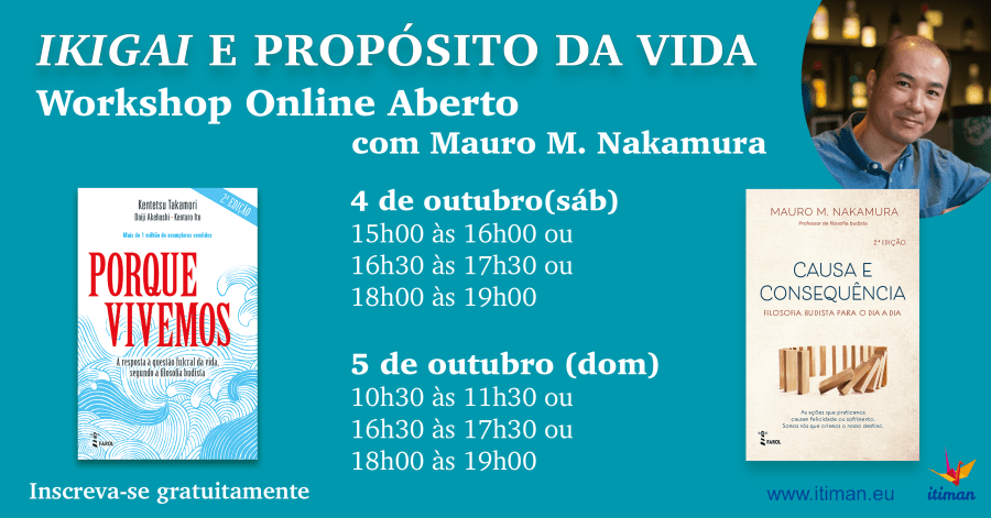 IKIGAI E PROPÓSITO DA VIDA | Workshop Online Aberto com Mauro M. Nakamura