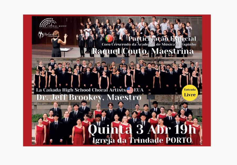 Porto en Música: La Cañada High School Choral Artists (California)