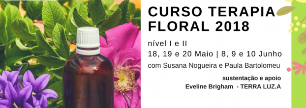 Curso Terapia Floral 2018 - Terra Luz.a - Ser Essencial