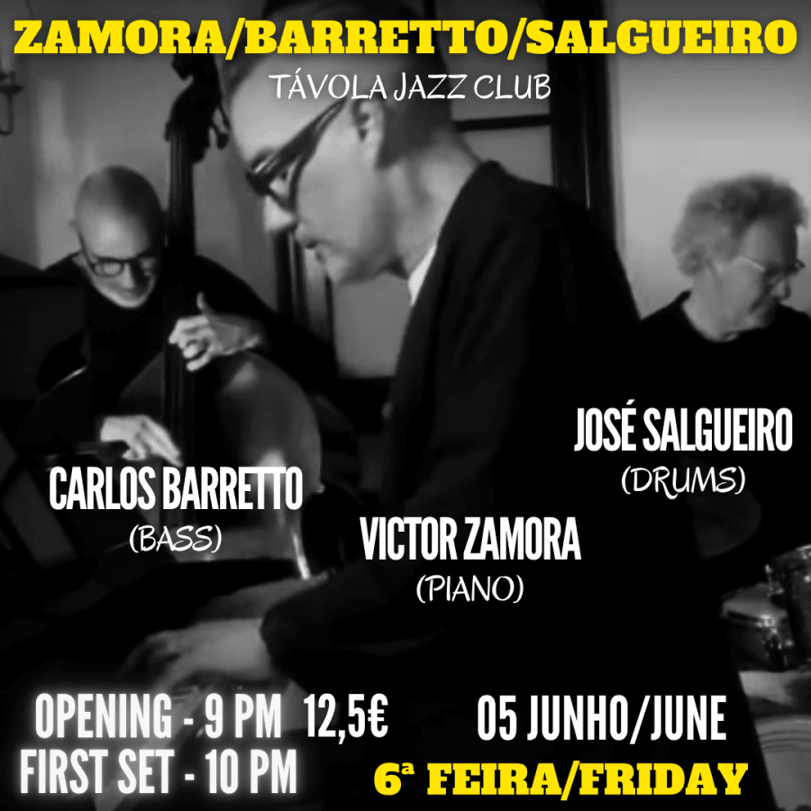 “Zamora/Barretto /Salgueiro” - Live Jazz no Távola Jazz Club