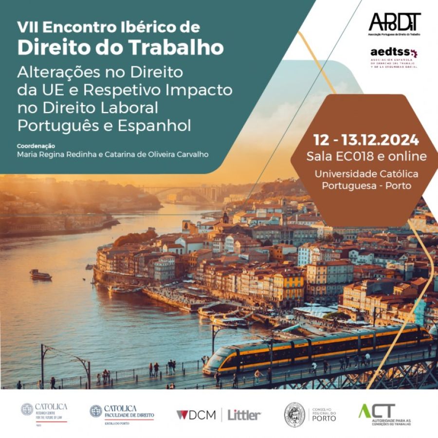 Universidade Católica debate alterações no Direito da UE e respetivo Impacto no Direito Laboral Português e Espanhol