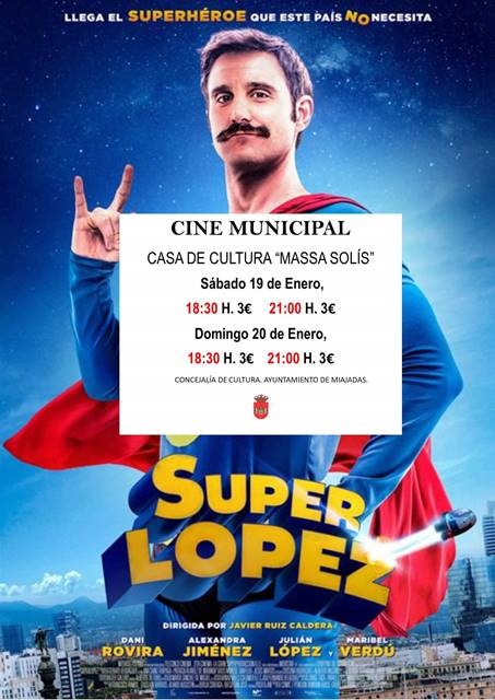 El cine municipal proyecta “SuperLópez”