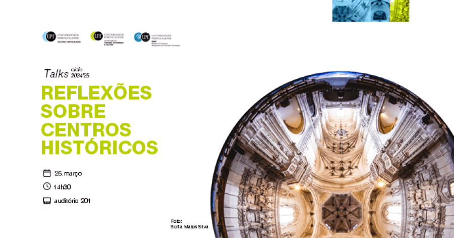 Talks “Reflexões sobre Centros Históricos”