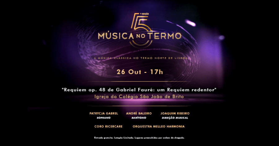 5º Música no Termo | 'Requiem op. 48 de Gabriel Fauré: um Requiem redentor'