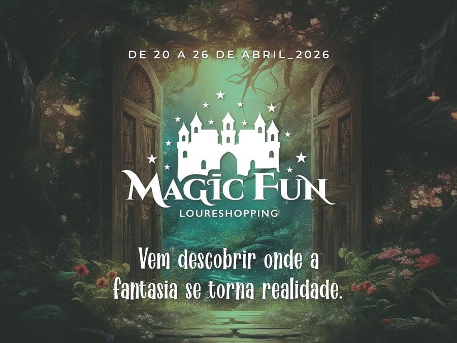  Uma semana de pura magia “Magic Fun” no LoureShopping: A Magia da Ilusão