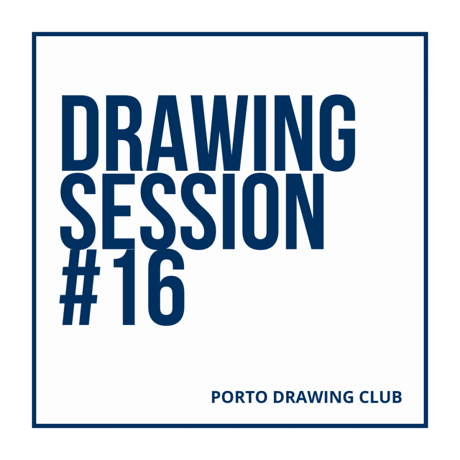 Sessão de Desenho | Drawing Session #16