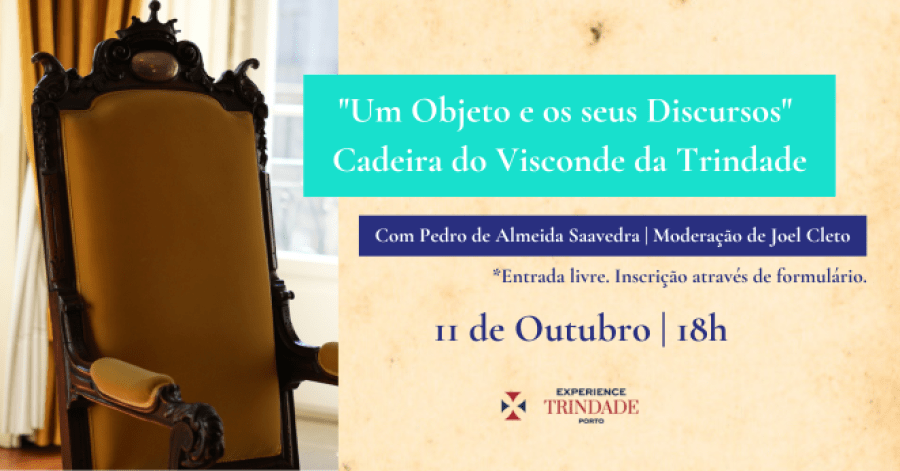 Um Objeto e os Seus Discursos: Cadeira do Visconde da Trindade