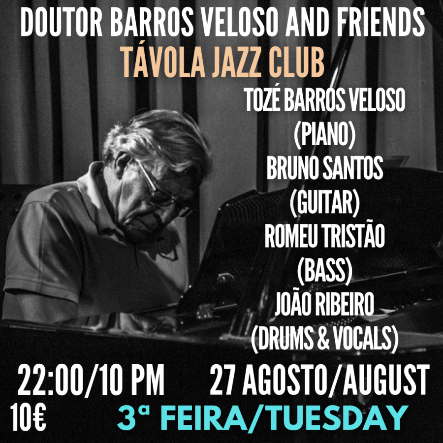 Live Jazz no Távola Jazz Club - 'Doutor Barros Veloso and Friends'