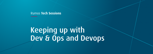 Tech Session Keeping up with Dev & Ops and DevOps