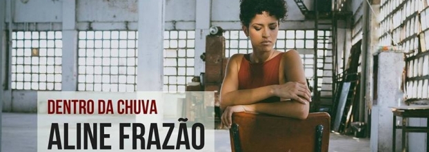 Aline Frazão | Showcase novo disco 'Dentro da Chuva'