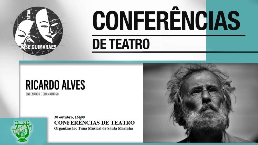 Conferências de Teatro - Ricardo Alves