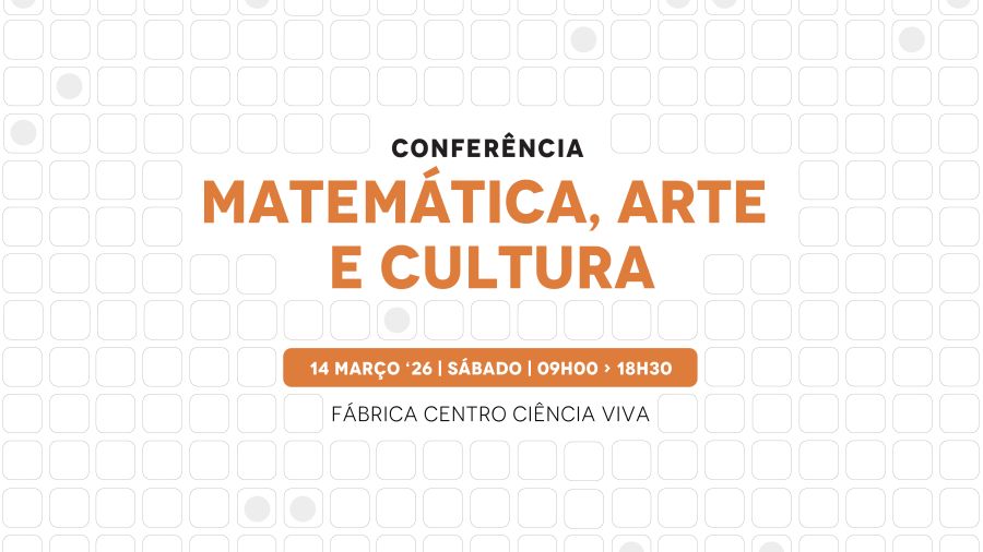 Conferência 'Matemática, Arte e Cultura'