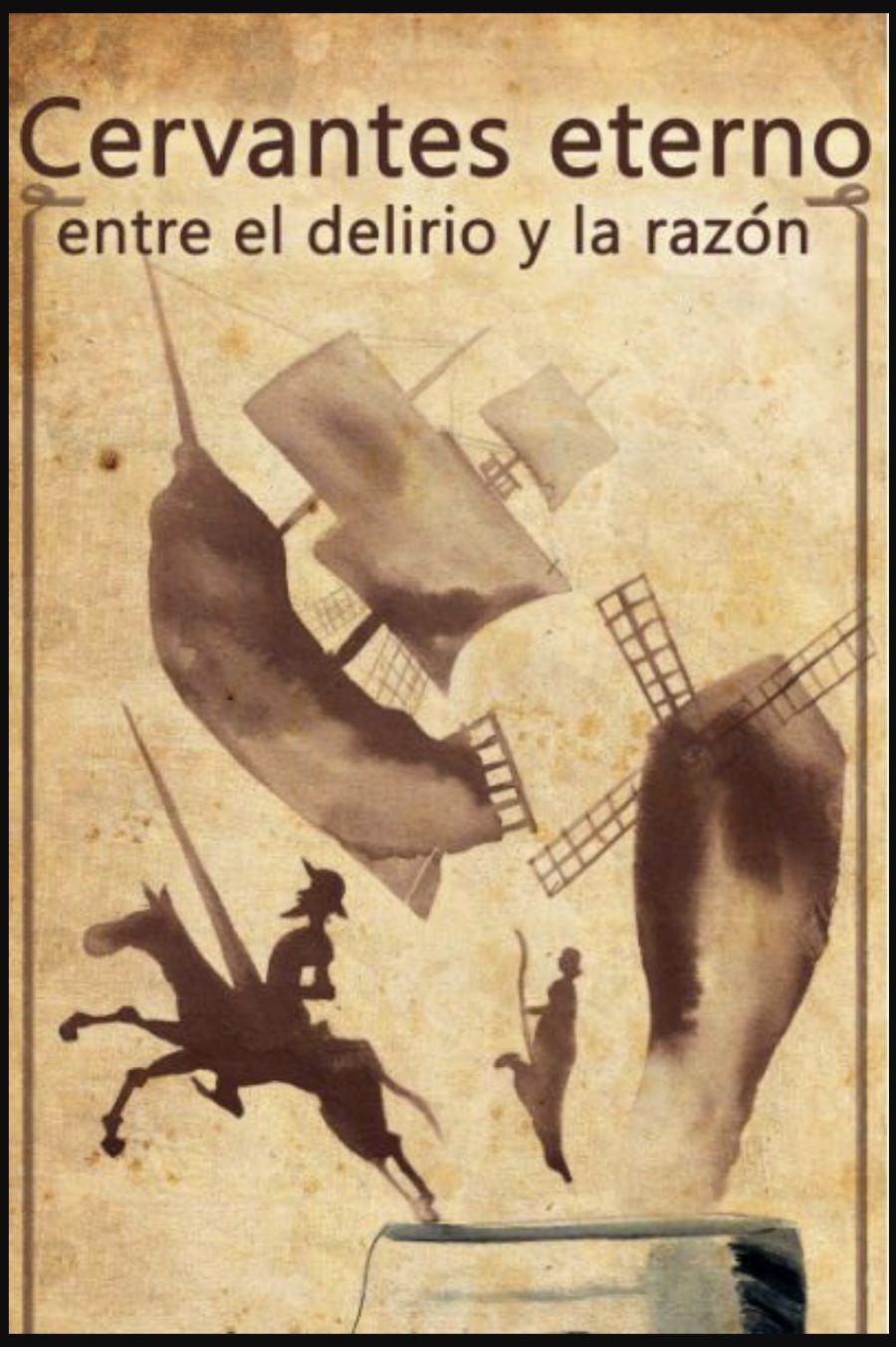 Exposición | CERVANTES ETERNO. ENTRE EL DELIRIO Y LA RAZÓN (Puebla de la Calzada)