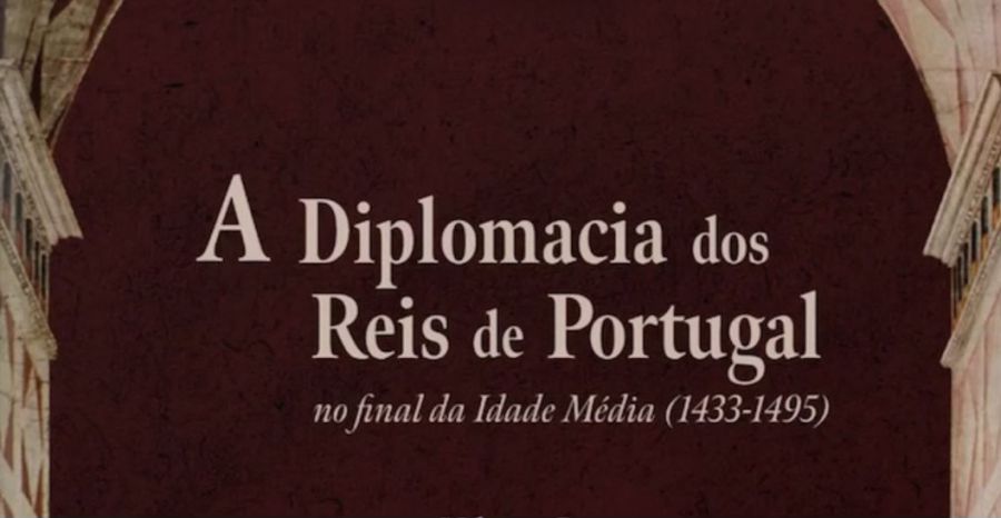 Lançamento do livro 'A diplomacia dos reis de Portugal no final da Idade Média (1433-1495)' de Diogo Faria