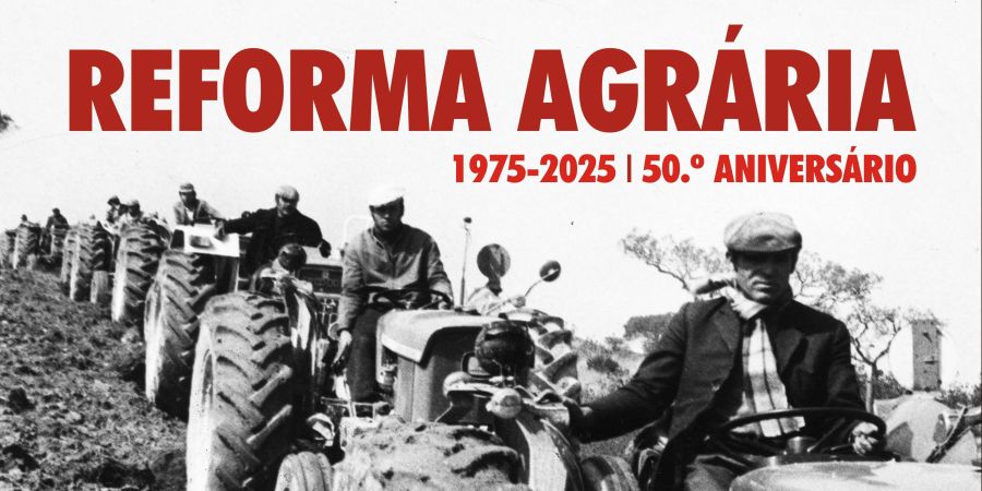 Sessão 50º aniversário da Reforma Agrária (1975-2025)