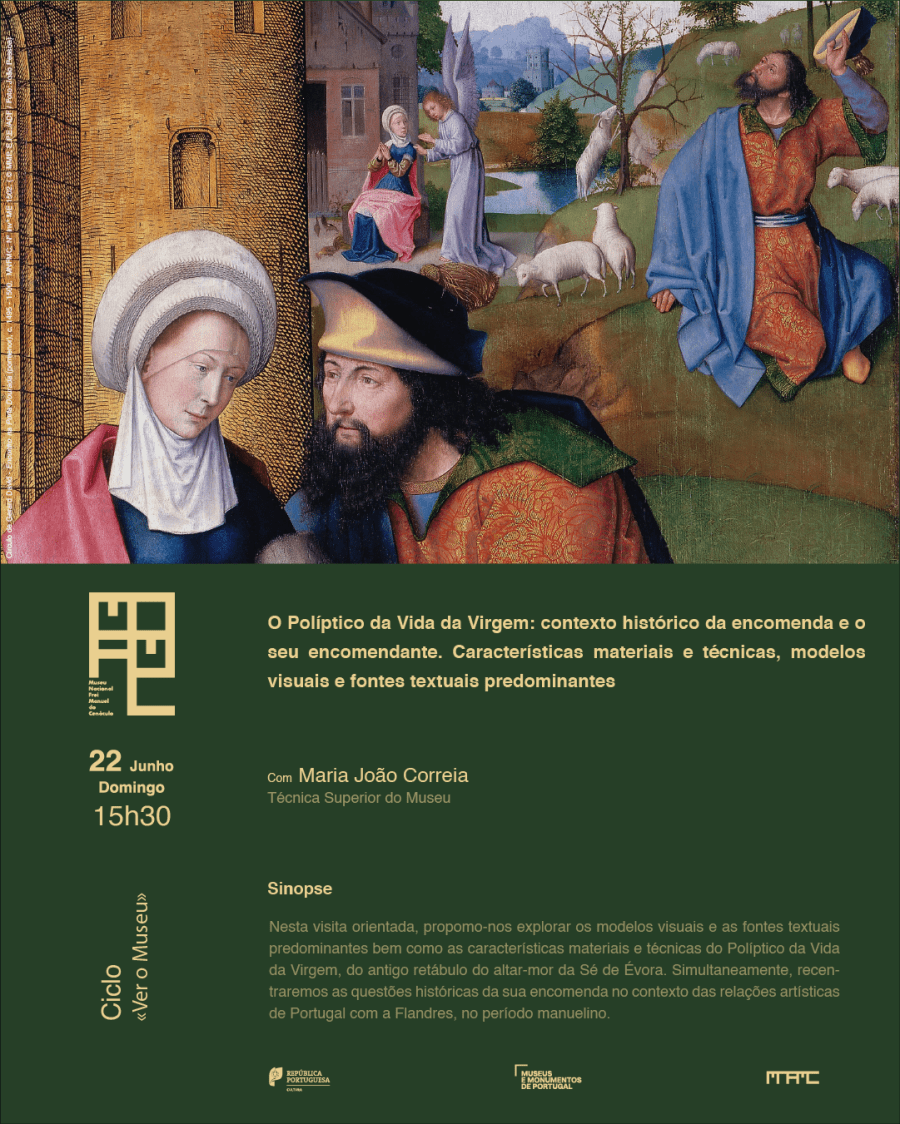 Visita guiada | O Políptico da Vida da Virgem: contexto histórico da encomenda e o seu encomendante... | Ciclo «Ver o Museu»