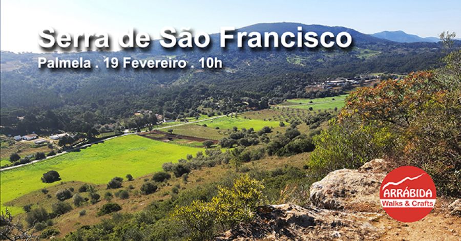 Caminhada . Serra de São Francisco . Palmela