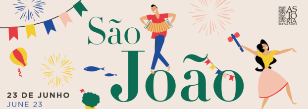 São João do Porto é ainda mais bonito com os sabores do Astória 