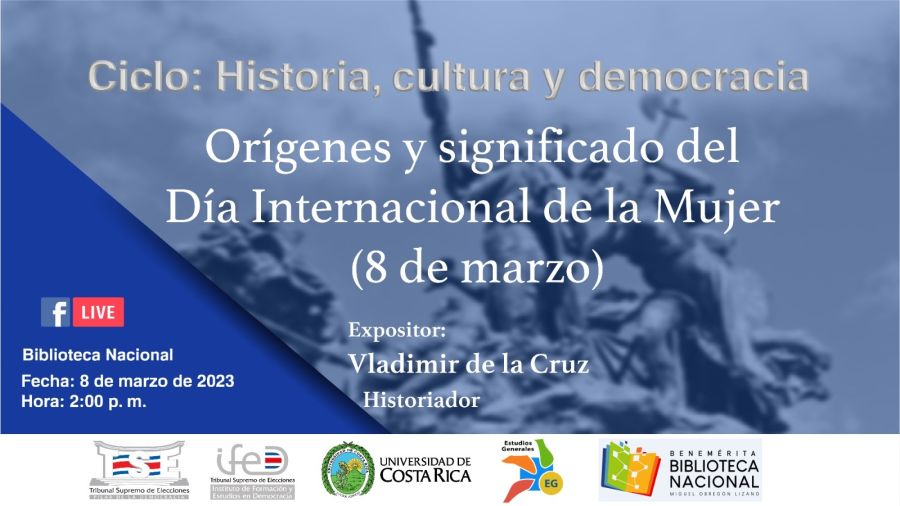 Conferencia. Orígenes y significado del Día Internacional de la Mujer (8 de marzo)
