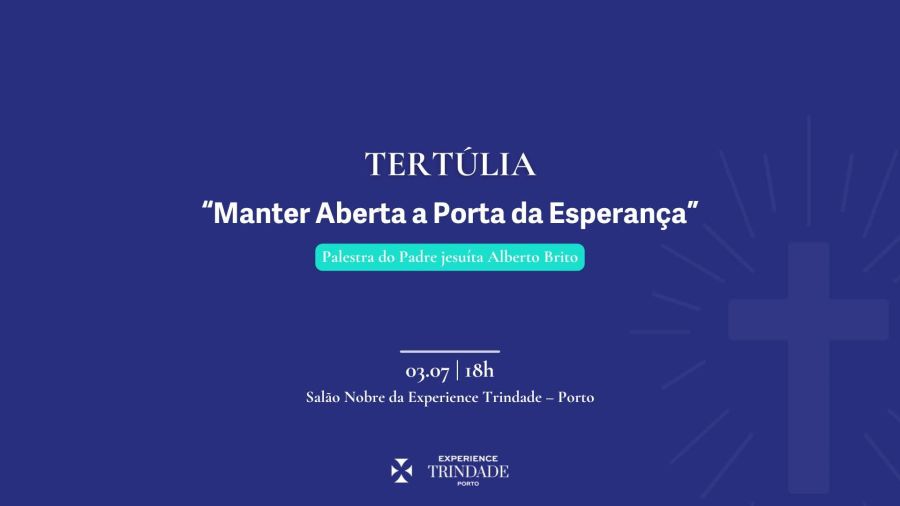 Tertúlia “Manter Aberta a Porta da Esperança”