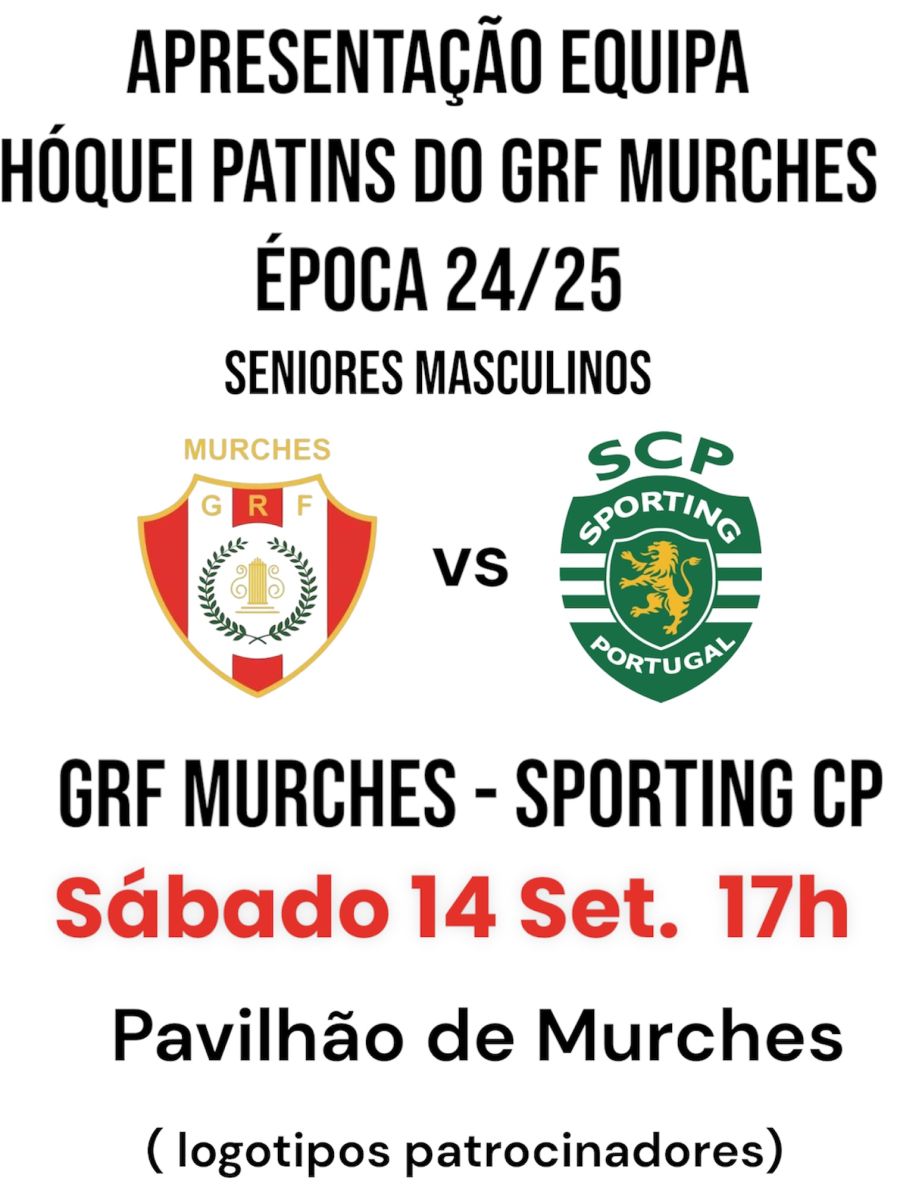 Jogo apresentação Equipa Hóquei Patins GRF Murches