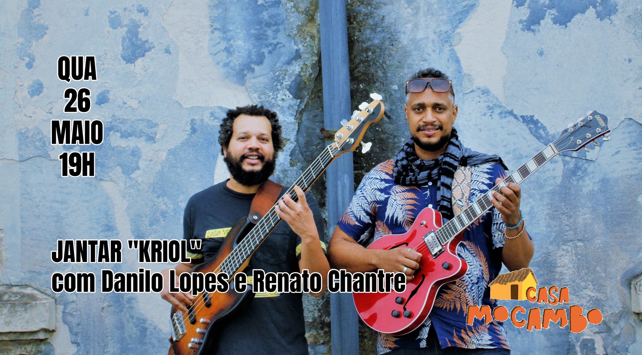 JANTAR 'KRIOL' com Danilo Lopes e Renato Chantre